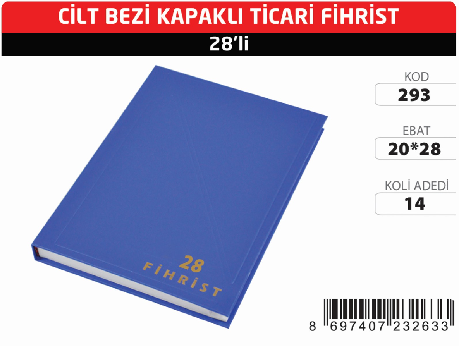 GÜRPAŞ TİCARİ FİHRİST 20X28 28 Lİ KOD:293